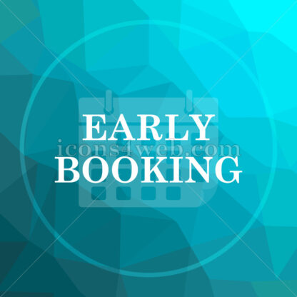 Early booking low poly button. - Website icons