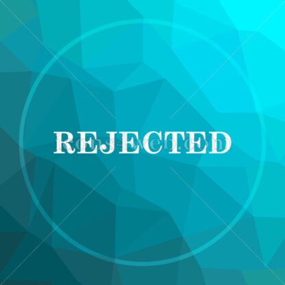 Rejected low poly button. - Website icons