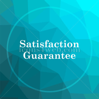 Satisfaction guarantee low poly button. - Website icons