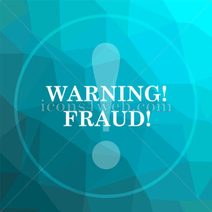 Warning fraud low poly button. - Website icons