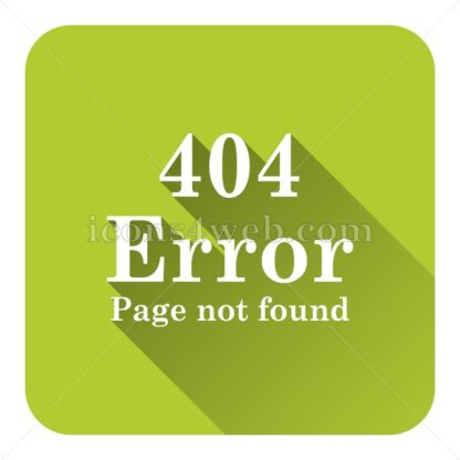 404 error flat icon with long shadow vector – icon stock - Icons for website