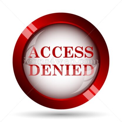 Access denied website icon. High quality web button. - Icons for website
