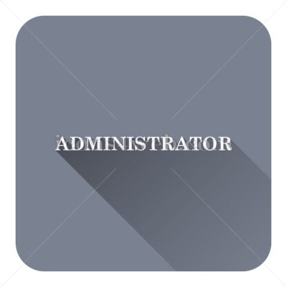 Administrator flat icon with long shadow vector – button for website - Icons for website