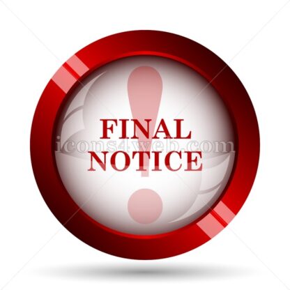 Final notice website icon. High quality web button. - Icons for website
