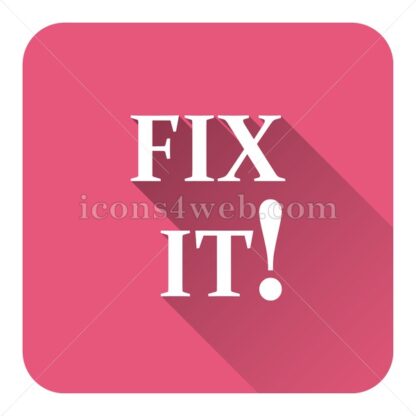 Fix it flat icon with long shadow vector – website button - Icons for website