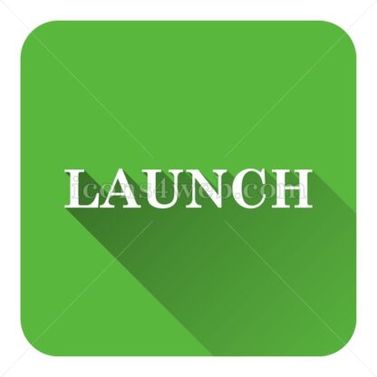 Launch flat icon with long shadow vector – button icon - Icons for website