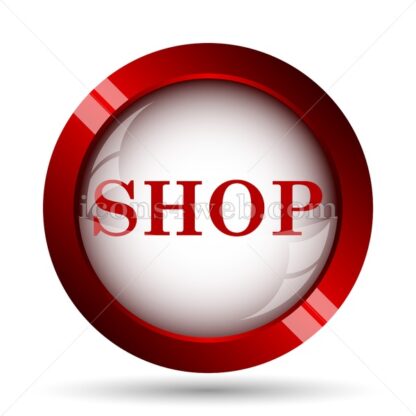 Shop website icon. High quality web button. - Icons for website