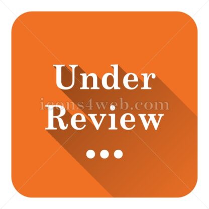 Under review flat icon with long shadow vector – icon stock - Icons for website