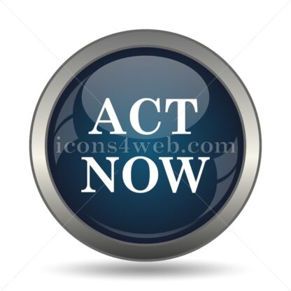 Act now icon for website – Act now stock image - Icons for website