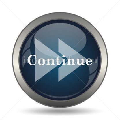 Continue icon for website – Continue stock image - Icons for website