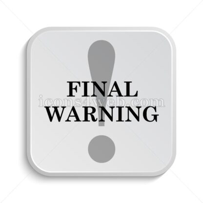 Final warning icon design – Final warning button design. - Icons for website