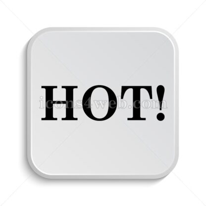 Hot icon design – Hot button design. - Icons for website