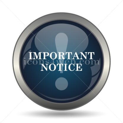 Important notice icon for website – Important notice stock image - Icons for website