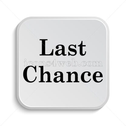 Last chance icon design – Last chance button design. - Icons for website