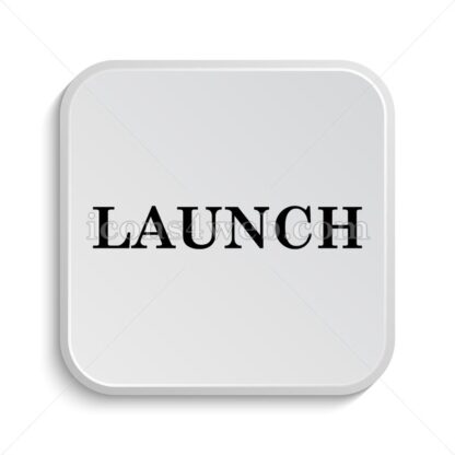 Launch icon design – Launch button design. - Icons for website