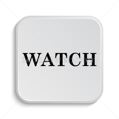 Watch icon design – Watch button design. - Icons for website